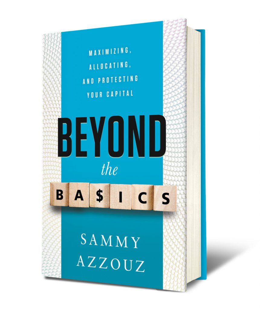 Personal finance book, Beyond the Basics: Maximizing, Allocating, and Protecting Your Capital